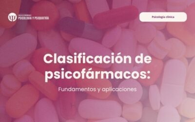 Clasificación de los psicofármacos: fundamentos y aplicaciones