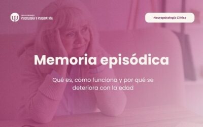 Memoria episódica: qué es, cómo funciona y por qué se deteriora con la edad