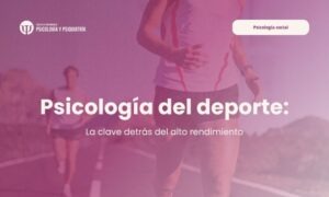 Conoce la psicología del deporte y su influencia en el rendimiento