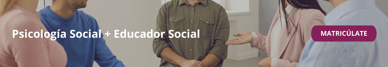 Psicología Social + Educador Social